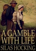 Gamble with Life (eBook, ePUB)