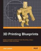 3D Printing Blueprints (eBook, ePUB)