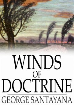 Winds of Doctrine (eBook, ePUB) - Santayana, George