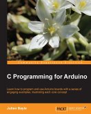 C Programming for Arduino (eBook, ePUB)