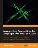 Implementing Domain-Specific Languages with Xtext and Xtend (eBook, ePUB)