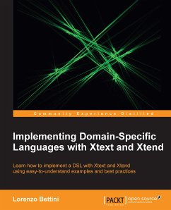 Implementing Domain-Specific Languages with Xtext and Xtend (eBook, ePUB) - Bettini, Lorenzo