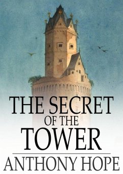Secret of the Tower (eBook, ePUB) - Hope, Anthony