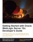 Getting Started with Oracle WebLogic Server 12c (eBook, ePUB)