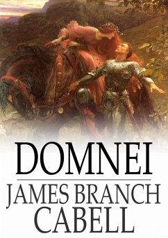 Domnei (eBook, ePUB) - Cabell, James Branch