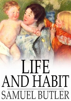 Life and Habit (eBook, ePUB) - Butler, Samuel