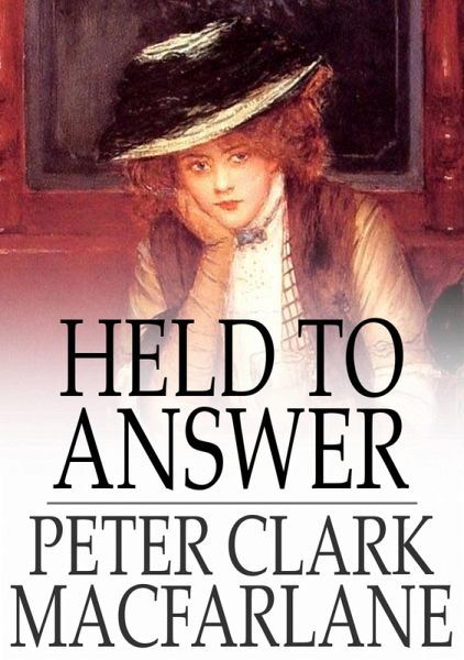 Held to Answer (eBook, ePUB) Held to Answer (eBook, ePUB)