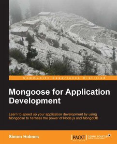 Mongoose for Application Development (eBook, ePUB) - Holmes, Simon