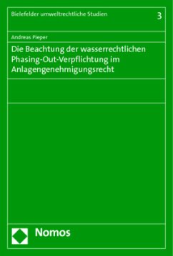 Cover Die Beachtung der wasserrechtlichen Phasing-Out-Verpflichtung im Anlagengenehmigungsrecht