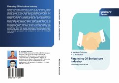 Financing Of Sericulture Industry - Rathnam, N. Venkata;Narasaiah, P. V.