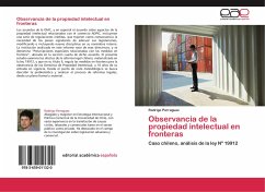 Observancia de la propiedad intelectual en fronteras - Parraguez, Rodrigo