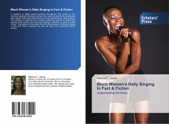 Black Women's Daily Singing In Fact & Fiction - Jones, Patrina C.