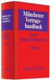 Bürgerliches Recht / Münchener Vertragshandbuch 6, Bd.2