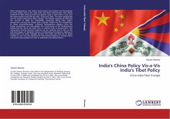 India's China Policy Vis-a-Vis India's Tibet Policy - Sharma, Savera