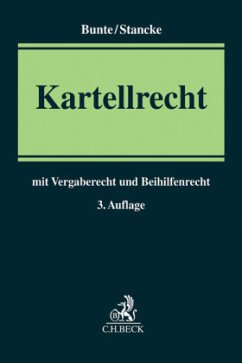 Kartellrecht - Bunte, Hermann-Josef;Stancke, Fabian