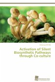 Activation of Silent Biosynthetic Pathways through Co-culture