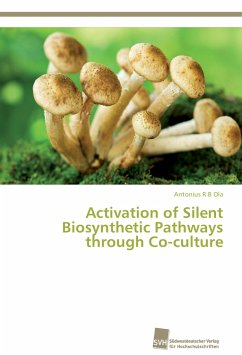 Activation of Silent Biosynthetic Pathways through Co-culture - Ola, Antonius R B