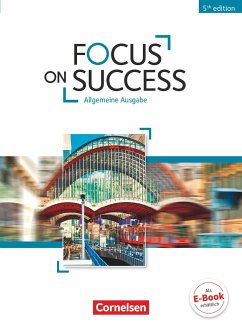 Focus on Success B1-B2. Schülerbuch Allgemeine Ausgabe - Macfarlane, John Michael;Williams, Isobel E.;Benford, Michael