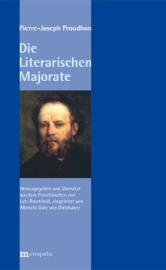 Die Literarischen Majorate - Proudhon, Pierre-Joseph