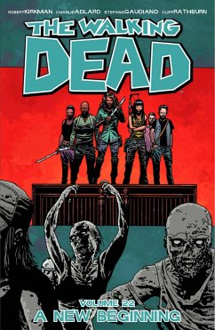 Walking Dead Volume 22: A New Beginning - Kirkman, Robert