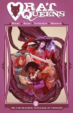 Rat Queens Volume 2: The Far Reaching Tentacles of N'Rygoth - Wiebe, Kurtis J.