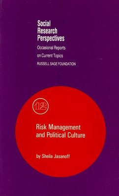 Risk Management and Political Culture: Volume 12 - Jasanoff, Sheila