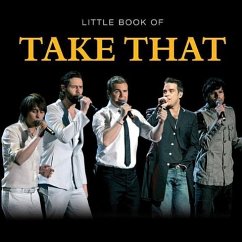 Little Book of Take That - Lanham, Steve