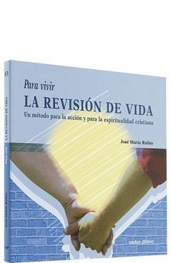 Para vivir la revisión de vida - Rubio Rubio, José María