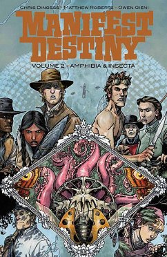 Manifest Destiny Volume 2: Amphibia & Insecta - Dingess, Chris