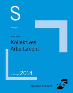 Kollektives Arbeitsrecht - Marschollek, Günter