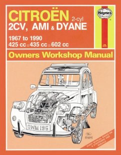 Citroen 2CV, Ami & Dyane (67 - 90) Haynes Repair Manual - Haynes Publishing