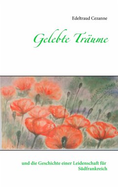 Gelebte Träume - Cezanne, Edeltraud