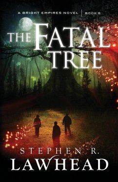 The Fatal Tree - Lawhead, Stephen R