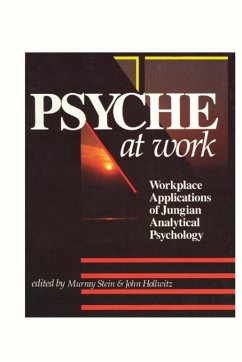 Psyche at Work - Stein, Murray