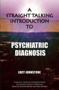 Straight Talking Introduction to Psychiatric Diagnosis - Johnstone, Lucy