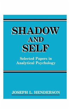 Shadow and Self - Henderson, Joseph L.