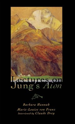 Lectures on Jung's Aion - Franz, Marie-Louise Von; Hannah, Barbara