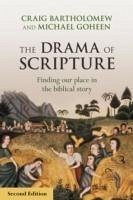The Drama of Scripture - Bartholomew, Craig