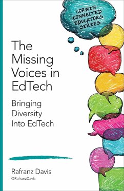 The Missing Voices in Edtech - Davis, Rafranz