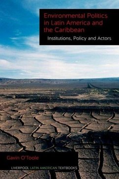 Environmental Politics in Latin America and the Caribbean volume 2 - O'Toole, Gavin
