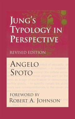 Jung's Typology in Perspective - Spoto, Angelo