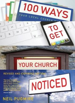 100 Ways to Get Your Church Noticed - Pugmire, Neil