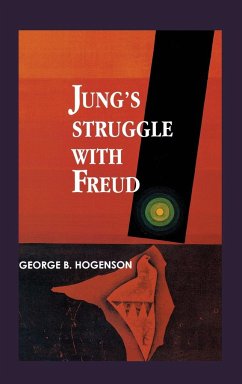 Jung's Struggle with Freud - Hogenson, George B.