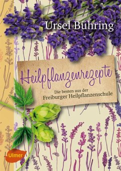 Heilpflanzenrezepte (eBook, PDF) - Bühring, Ursel