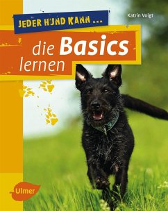 Jeder Hund kann die Basics lernen (eBook, PDF) - Voigt, Katrin