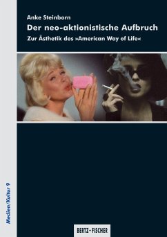 Der neo-aktionistische Aufbruch (eBook, PDF) - Steinborn, Anke