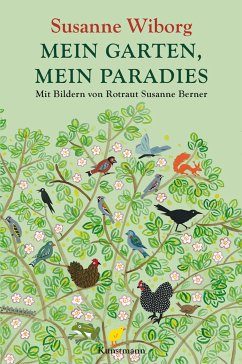 Mein Garten, mein Paradies (eBook, ePUB) - Wiborg, Susanne