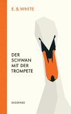 Der Schwan mit der Trompete (eBook, ePUB)