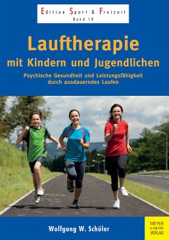 Lauftherapie mit Kindern und Jugendlichen (eBook, PDF) - Schüler, Wolfgang W.