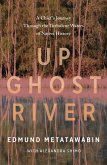 Up Ghost River (eBook, ePUB)
